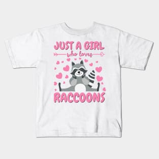 Just a Girl who Loves Raccoons for raccoon lovers Kids T-Shirt